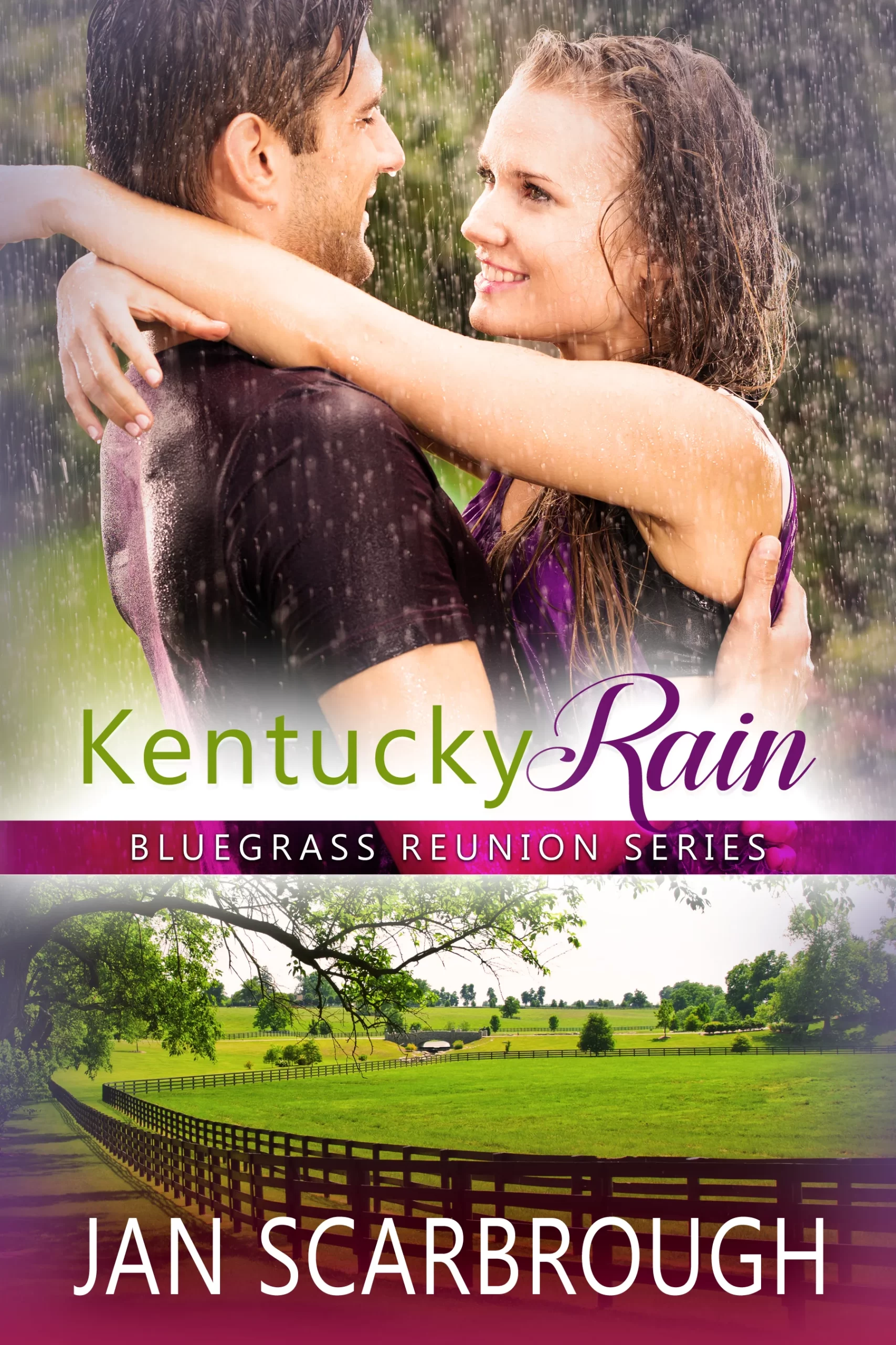 A book cover of "Kentucky Rain" by Jan Scarbrough of a couple with their arms around each other, smiling, in the rain.